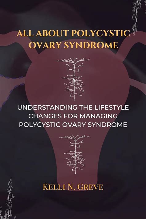 All About Polycystic Ovary Syndrome Understanding The Lifestyle