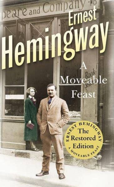 A Moveable Feast (Ernest Hemingway) Праздник, который всегда с тобой ...
