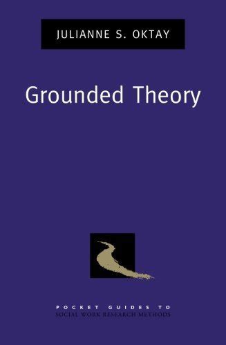 Grounded Theory Pocket Guide To Social Work Research Methods