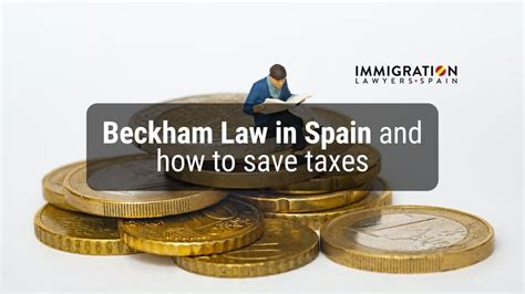 Beckham Law In Spain How To Apply Requirements More