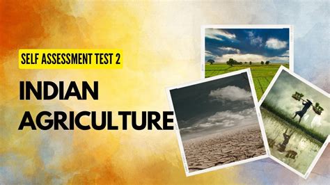 Introduction To Indian Agriculture Self Assessment Test Icar Jrf