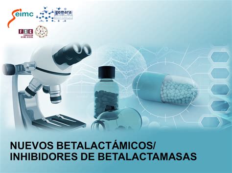 Campus Seimc Webinar Nuevos Betalact Micos Inhibidores De