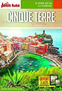 Guides Pratiques 2019 Des Cinque Terre Visiter Les Cinque Terre