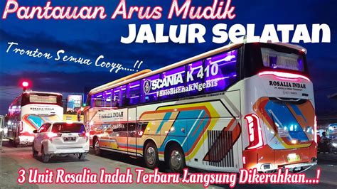 Unit Bus Tronton Terbaru Rosalia Indah Langsung Dikerahkanpantauan