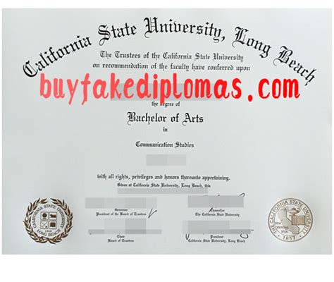 Fake California State University Long Beach Degree Buy Fake Diplomas High School College