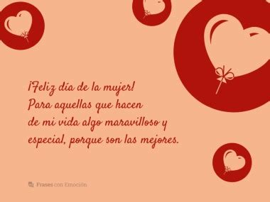 Hoy es el día de la mujer Frases con Emoción