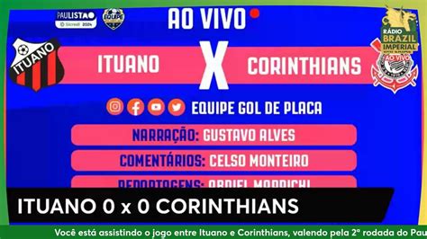 Ituano X Corinthians Rodada 2 Fase De Grupos PaulistÃo 2024 Ao