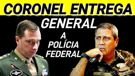 CORONEL MAURO CID ENTREGA GENERAL BRAGA NETO À PF YouTube