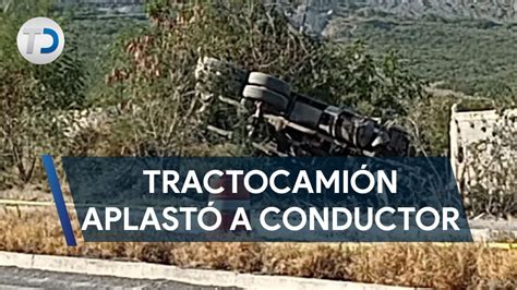 Conductor muere tras caerle encima tractocamión en Escobedo YouTube