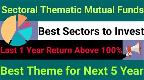 Best Sectoral Thematic Mutual Funds For Sip Top Sectoral Thematic