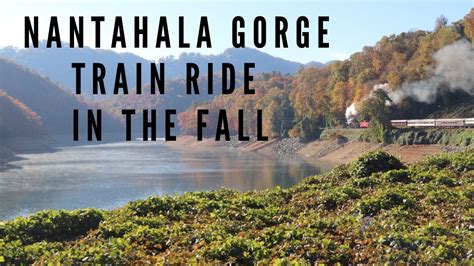 A Fall Train Ride Through The Nantahala Gorge Bryson City North