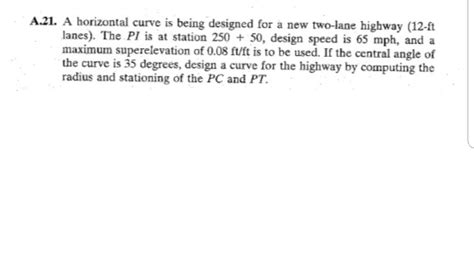 Solved A A Horizontal Curve Is Being Designed For A Chegg