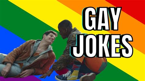 175 Best Gay Jokes That Are Hard To Keep Straight Face Artofit