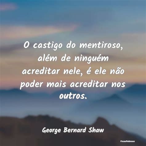 O Castigo Frases De George Bernard Shaw