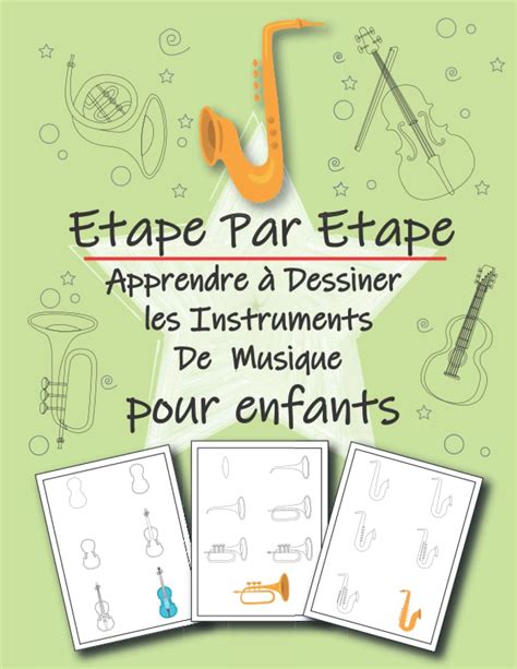 Buy Tape Par Tape Apprendre Dessiner Les Instruments De Musique