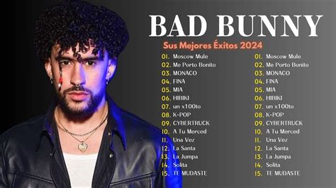 Bad Bunny Sus Mejores Exitos 2024 Hasta Que Dios Diga Ella Quiere