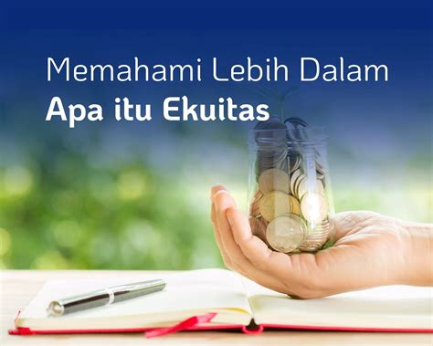 Memahami Equity Ekuitas Lebih Detail Beserta Jenis Dan Unsur