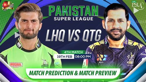 Lhq Vs Qtg Psl 2024 4th Match Prediction Lahore Qalandars Vs Quetta