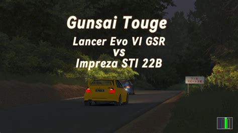 Lancer Evo VI Vs Impreza STI 22B Gunsai Touge ASSETTO CORSA YouTube