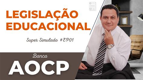 Simulado banca AOCP I Legislação Educacional EP01 YouTube