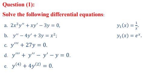 Solved Question 1 Solve The Following Differential