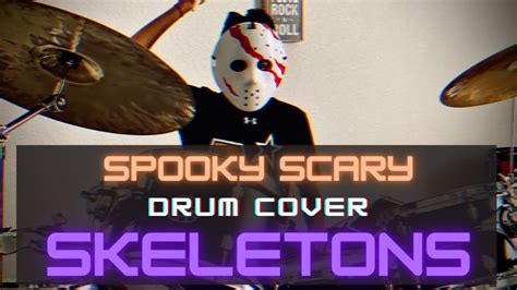 Spooky Scary Skeletons Drum Cover Youtube