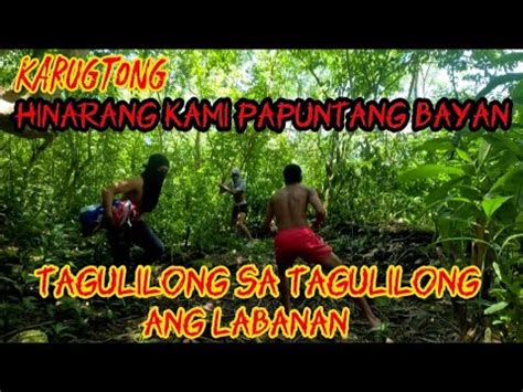 Karugtong Hinarang Kami Papuntang Bayan Tagulilong Sa Tagulilong Ang