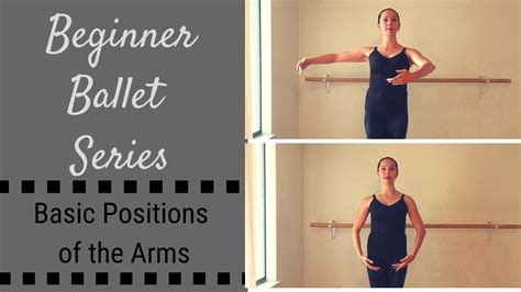 Beginner Ballet Series Basic Positions Of The Arms With Tips Youtube