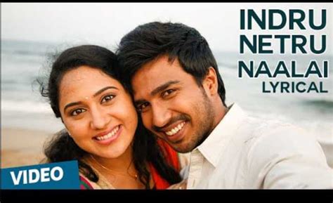 Indru Netru Naalai Song Lyrics Shankar Mahadevan 10to5 Lyrics