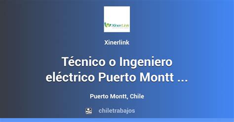 T Cnico O Ingeniero El Ctrico Puerto Montt Proyecto Puerto Montt