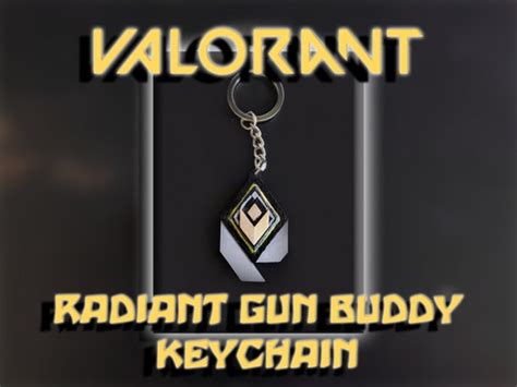 VALORANT Radiant Rank Gun Buddy Keychain 3D Print - Etsy