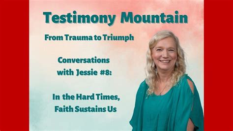 Conversations With Jessie Czebotar 8 In Hard Times Faith Sustains Us