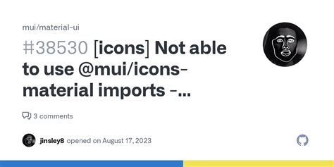 [icons] Not able to use @mui/icons-material imports - module not found · Issue #38530 · mui ...