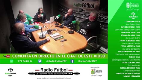 17h L a V La Gradona 27 01 20 Radio Fútbol FCF 87 7 FM Cantabria