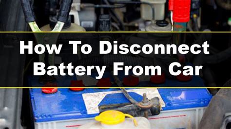 Proper Procedure To Disconnect A Car Battery