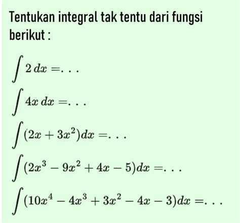 Integral Tak Tentu Pengertian Rumus Sifat Dan 5 Contoh Soal