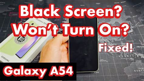 Black Screen Won T Turn On Galaxy A54 Fixed Youtube