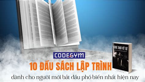 10 đầu Sách Lập Trình Dành Cho Người Mới Bắt đầu Phổ Biến Nhất Hiện Nay