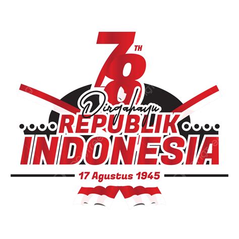 Happy Republic Of Indonesia 17 August 2023 Elements Design Vector Hut Ri 78 Hut Ri 2023 Happy