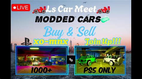 GTA 5 LS CAR MEET BUY AND SELL MODDED CARS PS5 ONLY Psn Discord