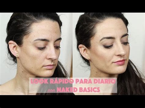 Look rápido para diario con la NAKED BASICS Marleah Make Up YouTube