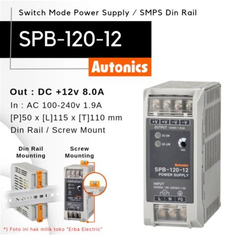 Jual Autonics SPB 120 12 Switching Power Supply DIN 12v 120w DR MDR