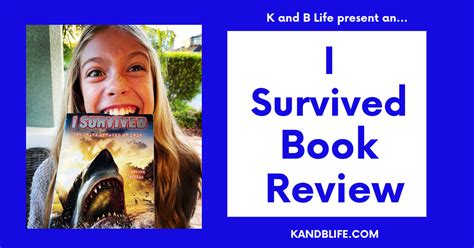 I Survived Book Review - K and B Life