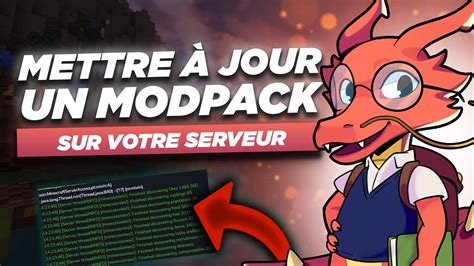 Comment Mettre Jour Un Modpack Sur Votre Serveur Minecraft Youtube