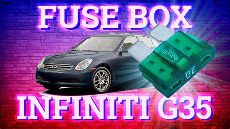 Infiniti G35 2002 2007 Fuse Box Diagrams Youtube