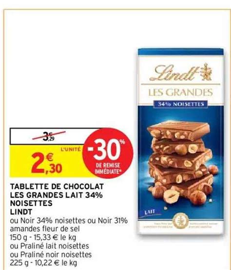 Promo Tablette De Chocolat Les Grandes Lait Noisettes Lindt Chez