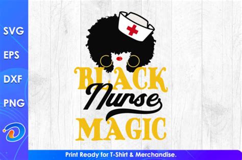 Black Nurse Magic Nursing Svg Files Graphic By Designtorch Creative