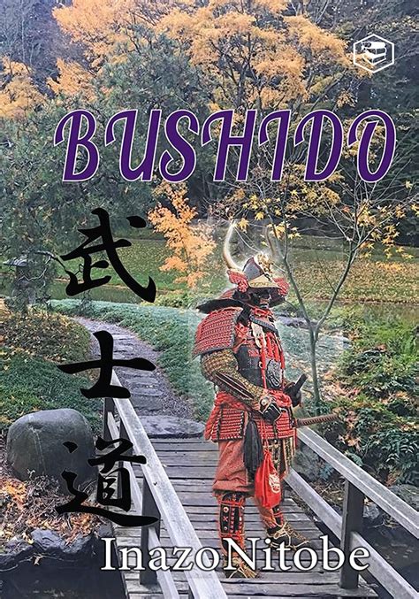 Bushido The Soul Of Japan Inazo Nitobe Amazon In Books