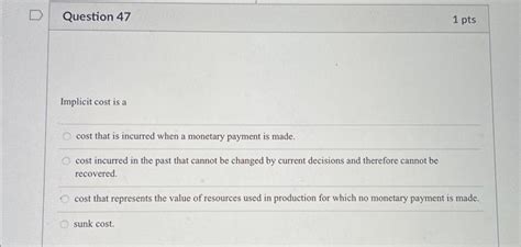 solved implicit cost   cost   incurred   cheggcom