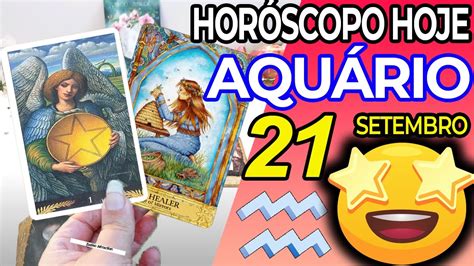 UM MILAGRE ACONTECE NA SUA VIDA Horoscopo do dia de hoje AQUÁRIO 21